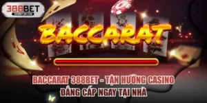 Baccarat 388BET