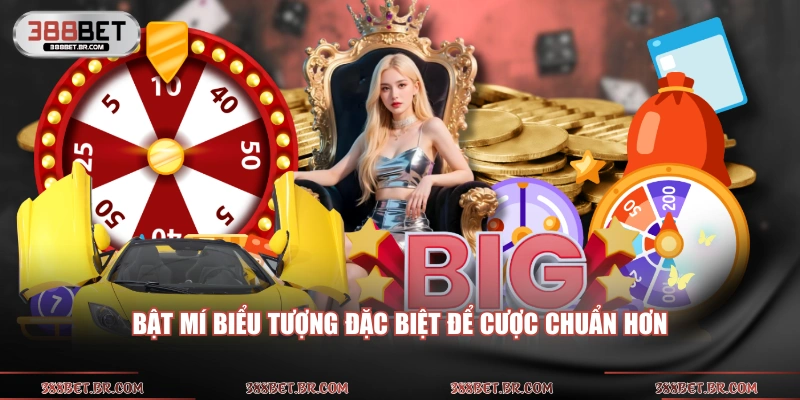 Bật mí biểu tượng đặc biệt để cược chuẩn hơn