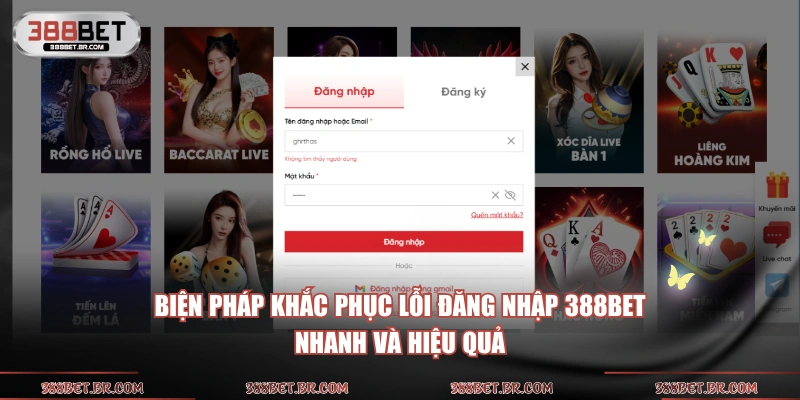 Biện pháp khắc phục lỗi đăng nhập 388BET nhanh và hiệu quả