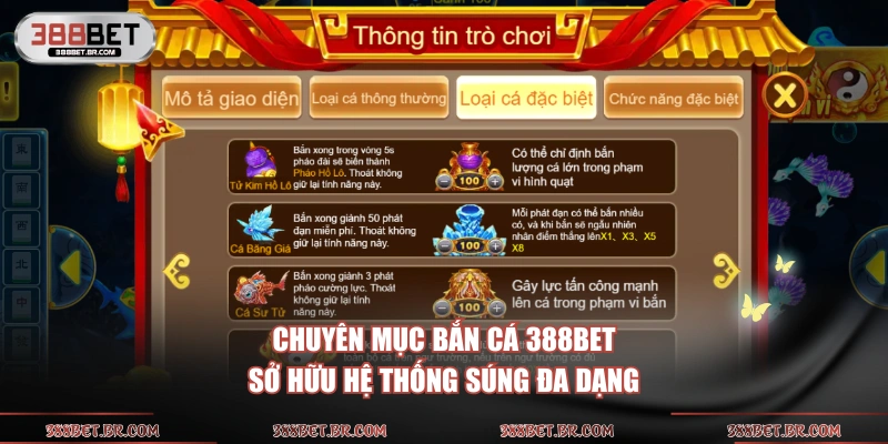 Chuyên mục bắn cá 388BET sở hữu hệ thống súng đa dạng