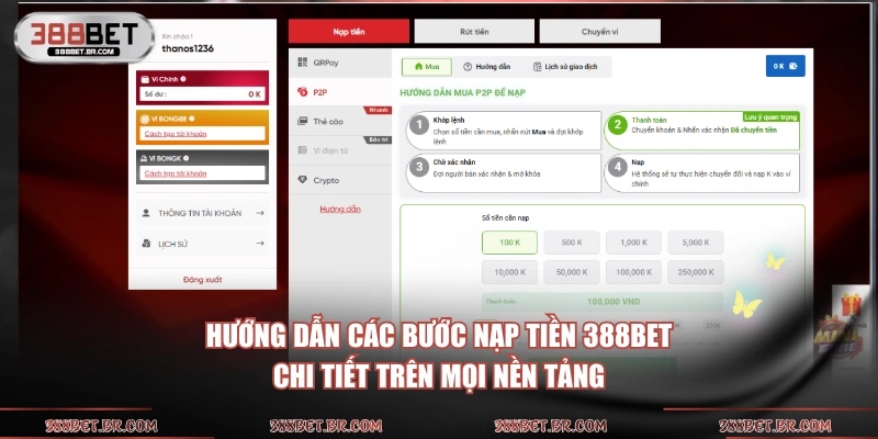 Hướng dẫn các bước nạp tiền 388BET chi tiết trên mọi nền tảng