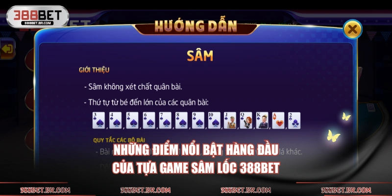 Những điểm nổi bật hàng đầu của tựa game sâm lốc 388BET 