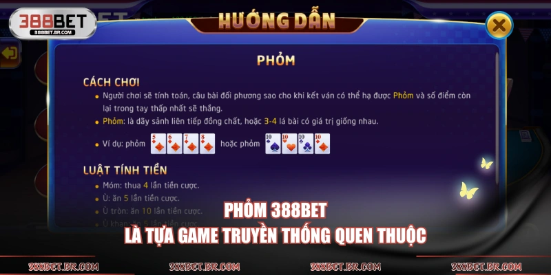  Phỏm 388BET là tựa game truyền thống quen thuộc