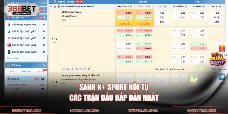 Sảnh K+ sport hội tụ các trận đấu hấp dẫn nhất