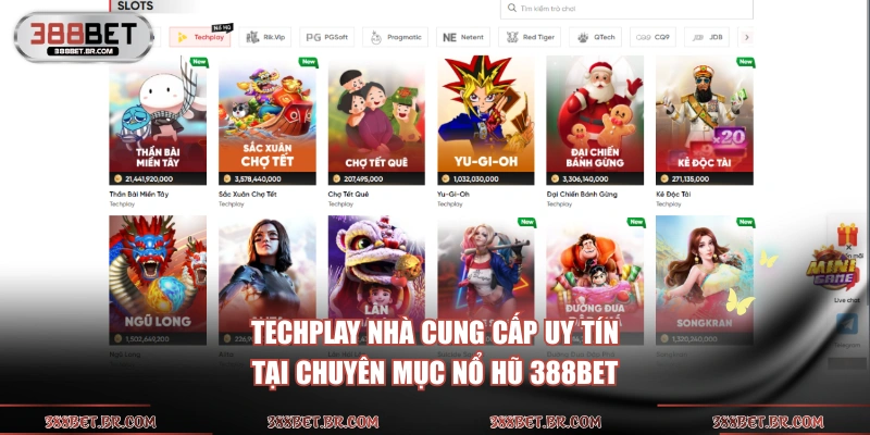 Techplay nhà cung cấp uy tín tại chuyên mục nổ hũ 388BET